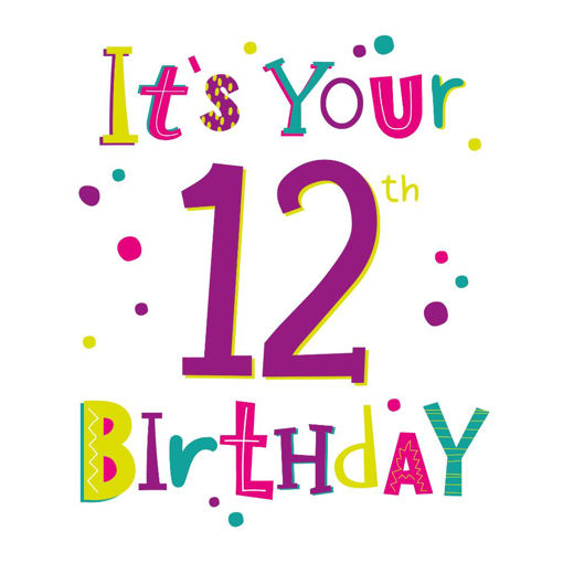 Picture of ITS YOUR 12TH BIRTHDAY CARD